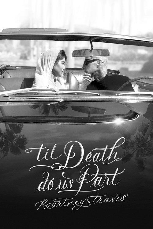 'Til Death Do Us Part Kourtney & Travis film afişi
