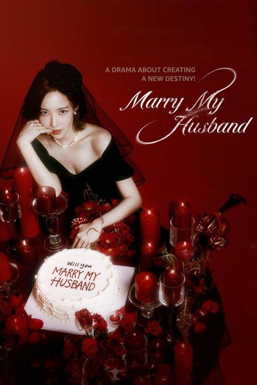 Marry My Husband dizi afişi