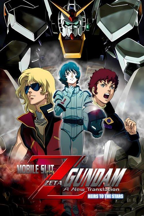 Mobile Suit Zeta Gundam - A New Translation I: Heir to the Stars film afişi