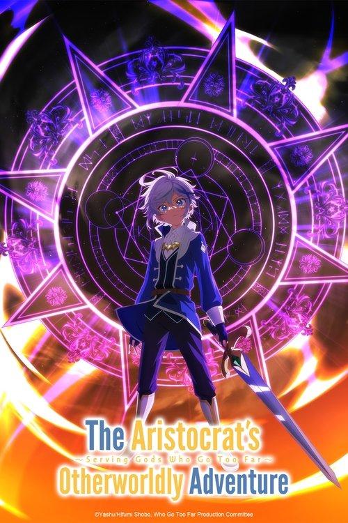 The Aristocrat's Otherworldly Adventure: Serving Gods Who Go Too Far Sezon 1