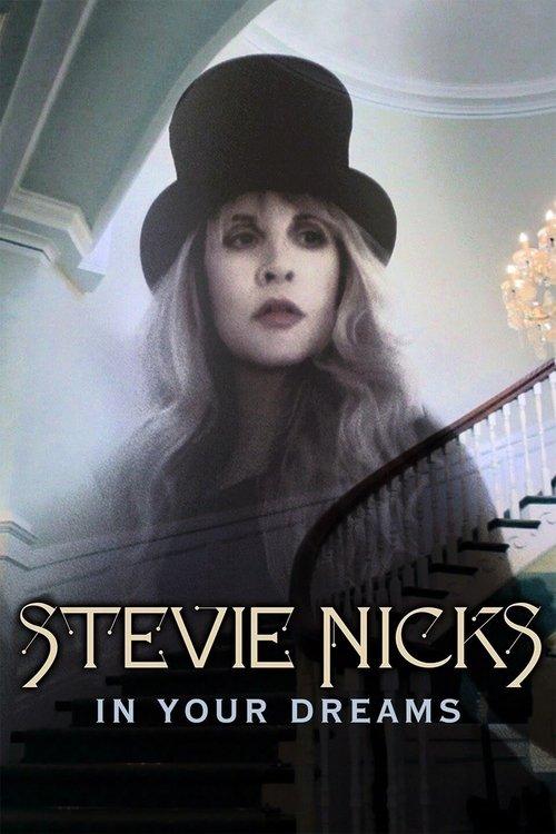 Stevie Nicks: In Your Dreams film afişi
