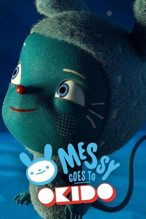 Messy goes to OKIDO dizi afişi