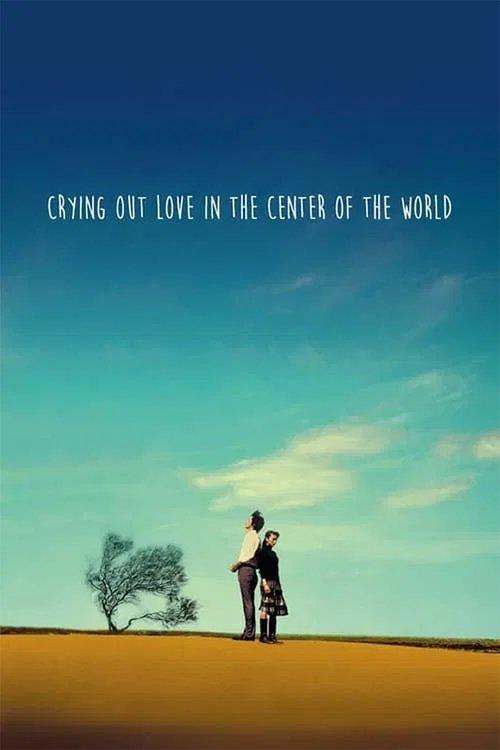 Crying Out Love, in the Center of the World dizi afişi