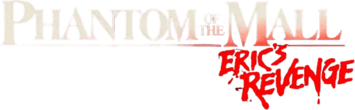 Phantom of the Mall: Eric's Revenge logo