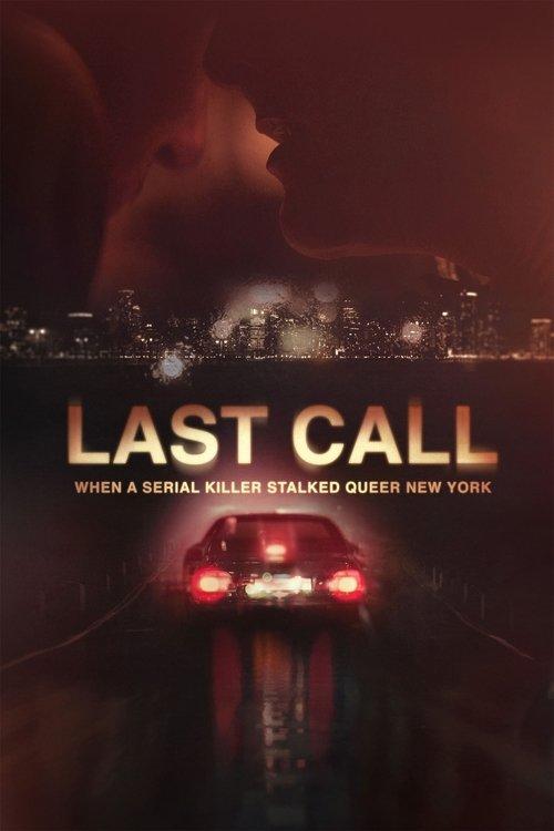 Last Call: When a Serial Killer Stalked Queer New York dizi afişi