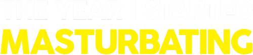 The Year I Started Masturbating logo