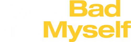 I Can Do Bad All By Myself logo