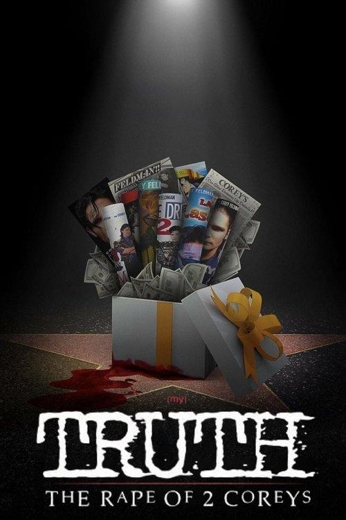 My Truth: The Rape of 2 Coreys film afişi