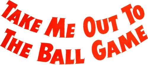 Take Me Out to the Ball Game logo
