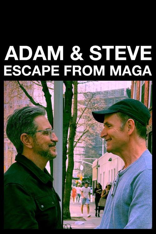 Adam & Steve: Escape From MAGA film afişi