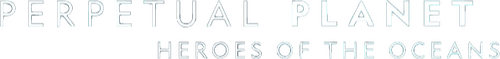 Perpetual Planet: Heroes of the Oceans logo