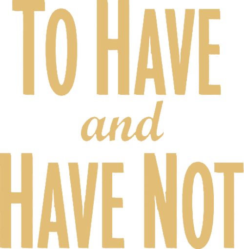 To Have and Have Not logo