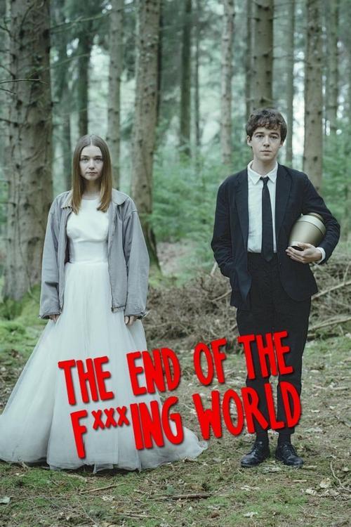 The End of the F***ing World dizi afişi