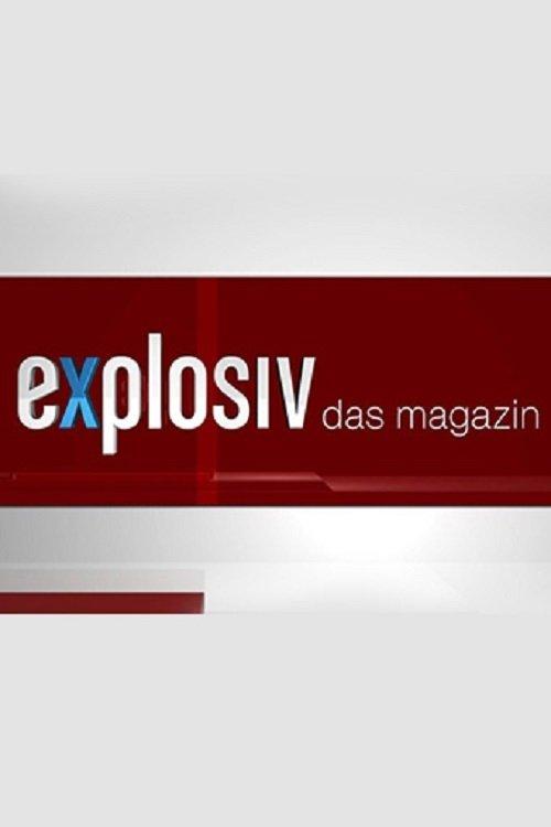 Explosiv - Das Magazin dizi afişi