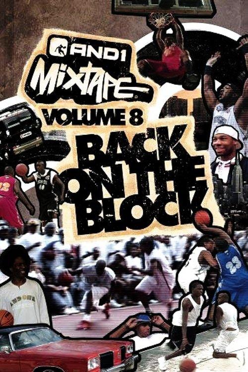 AND1 Mixtape Vol. 8: Back on the Block film afişi