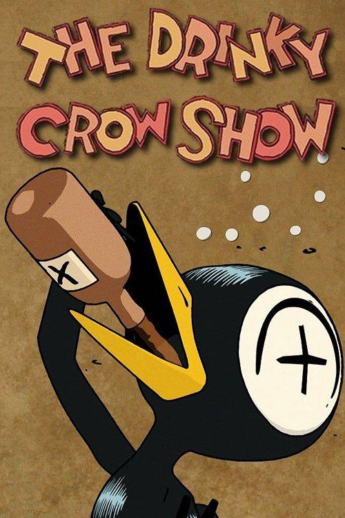 The Drinky Crow Show dizi afişi