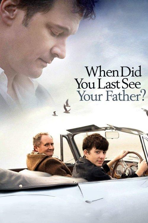 And When Did You Last See Your Father? film afişi