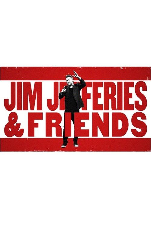 Jim Jefferies and Friends dizi afişi