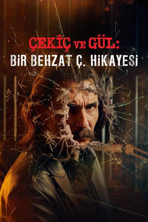 The Hammer and the Rose: A Behzat Ç. Story Sezon 1