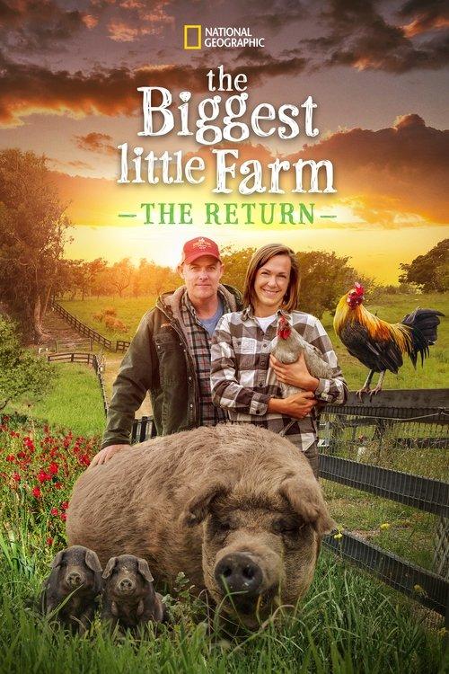 The Biggest Little Farm: The Return film afişi