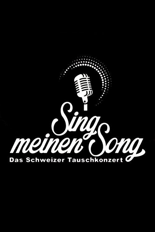 Sing meinen Song - Das Schweizer Tauschkonzert dizi afişi