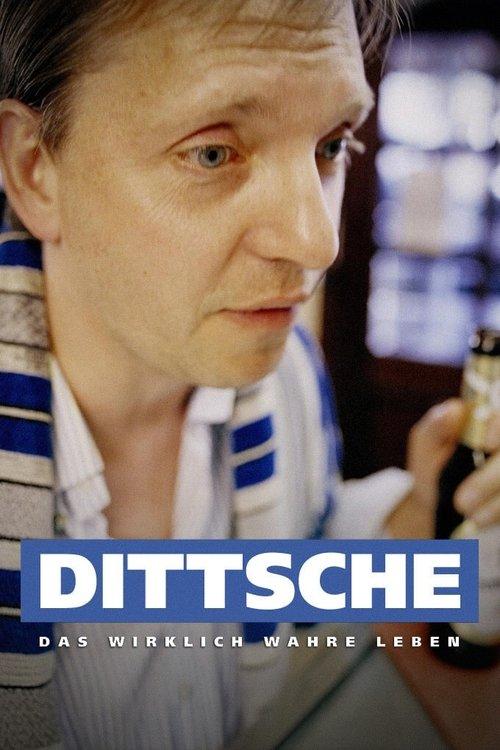 Dittsche - Das wirklich wahre Leben dizi afişi