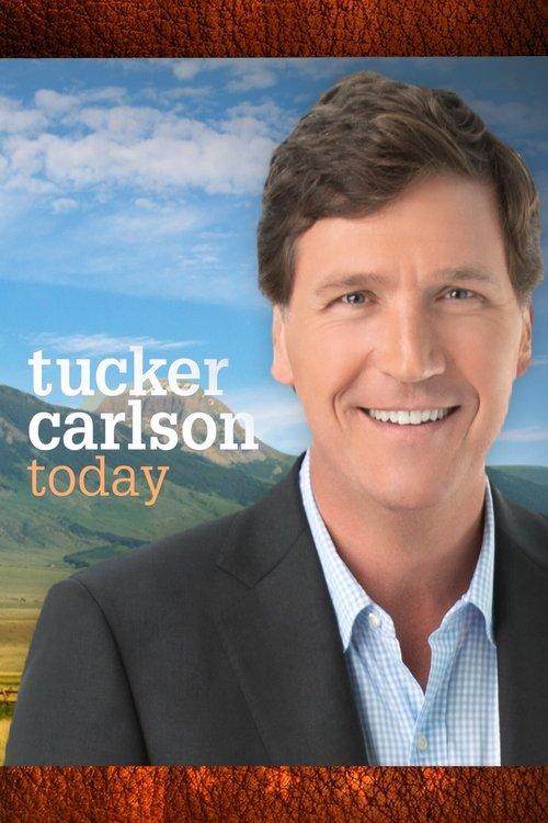 Tucker Carlson Today dizi afişi