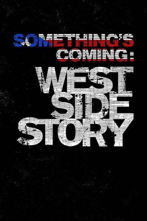 Something's Coming: West Side Story film afişi