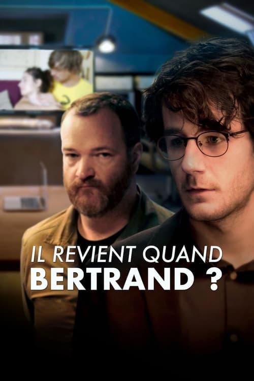 Il revient quand Bertrand ? dizi afişi
