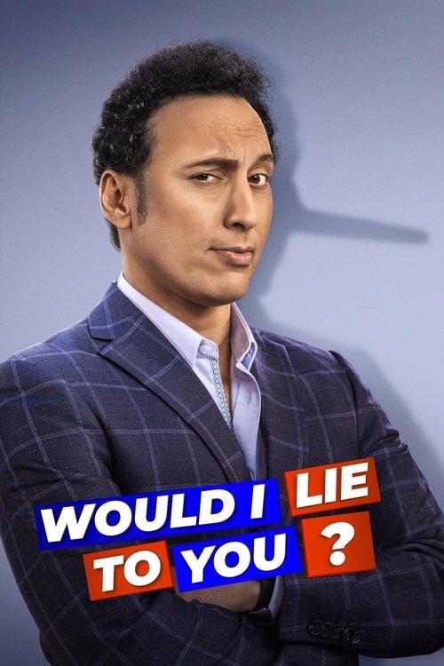 Would I Lie to You? dizi afişi