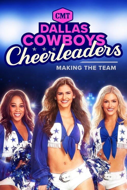 Dallas Cowboys Cheerleaders: Making the Team dizi afişi