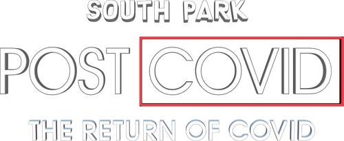 South Park: Post COVID: The Return of COVID logo