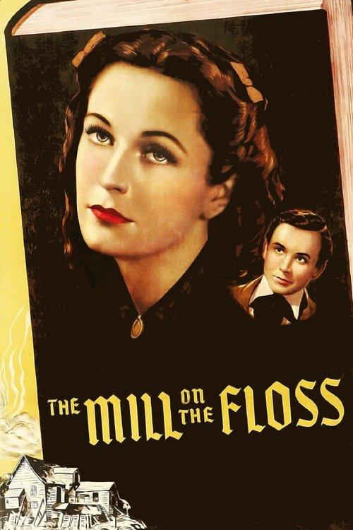 The Mill on the Floss film afişi