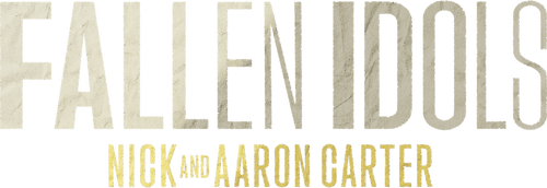 Fallen Idols: Nick and Aaron Carter logo