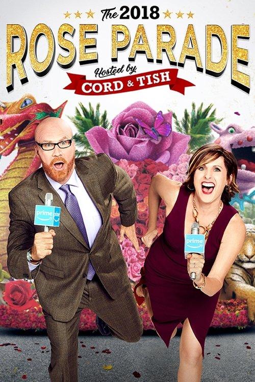 The 2018 Rose Parade Hosted by Cord & Tish film afişi