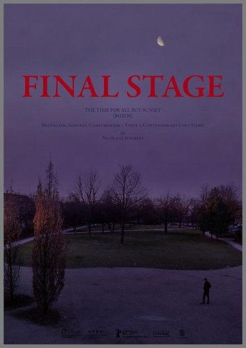 FINAL STAGE [The Time for All but Sunset – BGYOR] film afişi