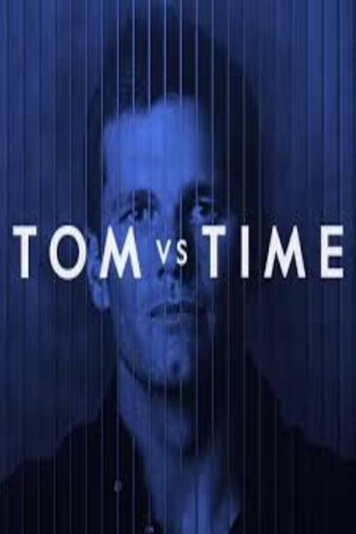 Tom Vs Time dizi afişi