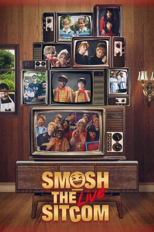 Smosh: The Sitcom LIVE film afişi