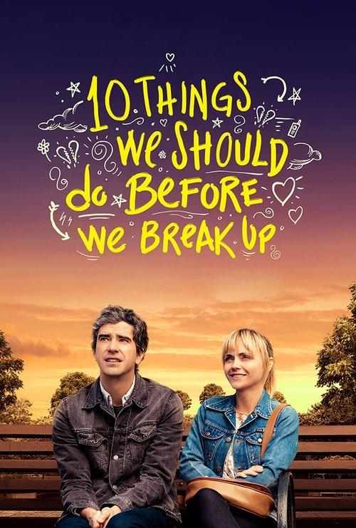 10 Things We Should Do Before We Break Up film afişi