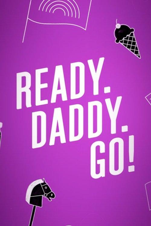 Ready.Daddy.Go! dizi afişi