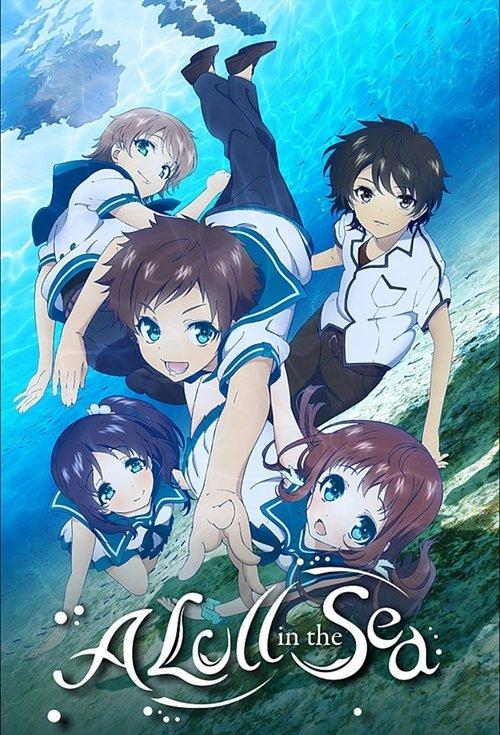 Nagi-Asu: A Lull in the Sea dizi afişi