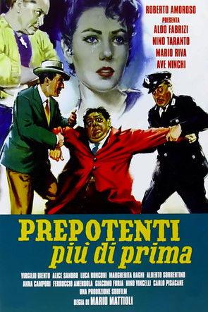 Prepotenti più di prima film afişi