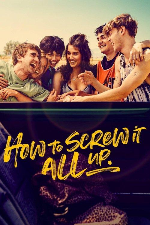 How to Screw It All Up dizi afişi