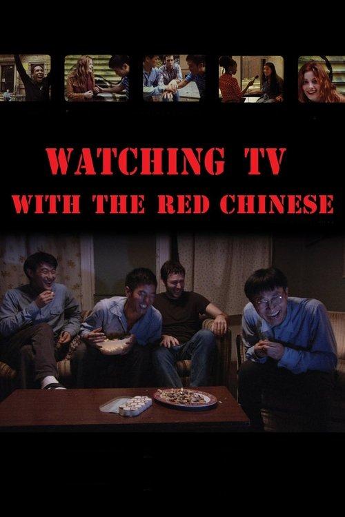 Watching TV with the Red Chinese film afişi