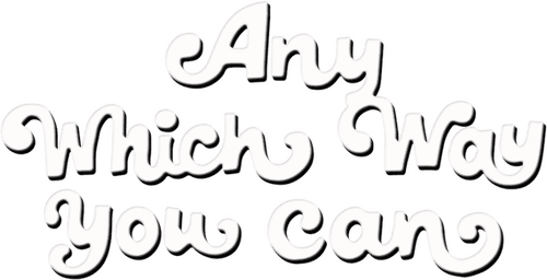 Any Which Way You Can logo
