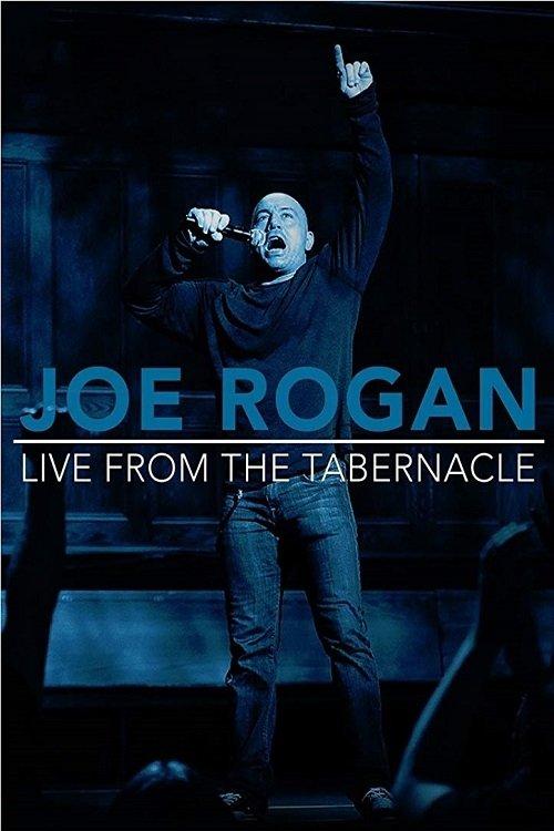 Joe Rogan: Live from the Tabernacle film afişi