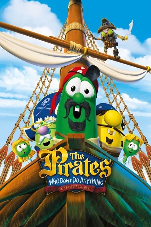 The Pirates Who Don't Do Anything: A VeggieTales Movie film afişi