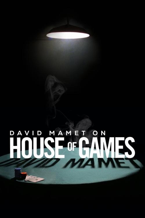 David Mamet on House of Games film afişi