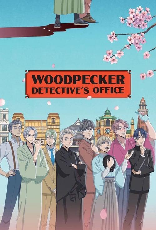 Woodpecker Detective's Office dizi afişi