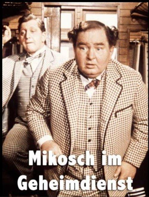 Mikosch of the Secret Service film afişi